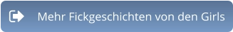 Button zu den Fickgeschichten der Girls
