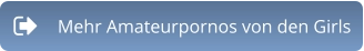 Button zu den Amateurpornos der Girls