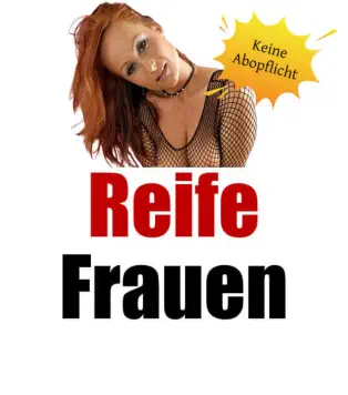 Reife Frauen zeigen ihre geilen Bilder und suchen ein Date